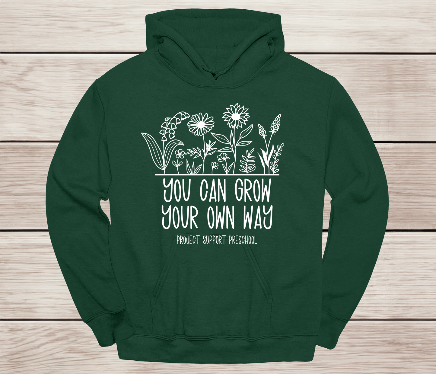 You Can Grow Your Own Way Hoodie