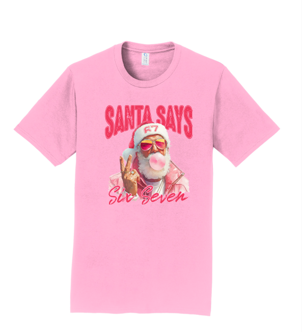Santa Says Six Seven t-shirt- Funny Holiday Shirt