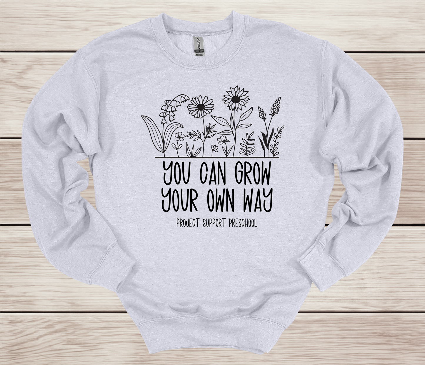 You Can Grow Your Own Way Crewneck Sweatshirt- Inclusion Apparel
