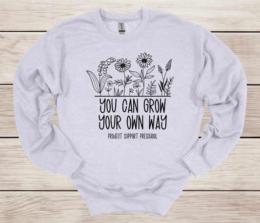 You Can Grow Your Own Way Crewneck Sweatshirt- Inclusion Apparel