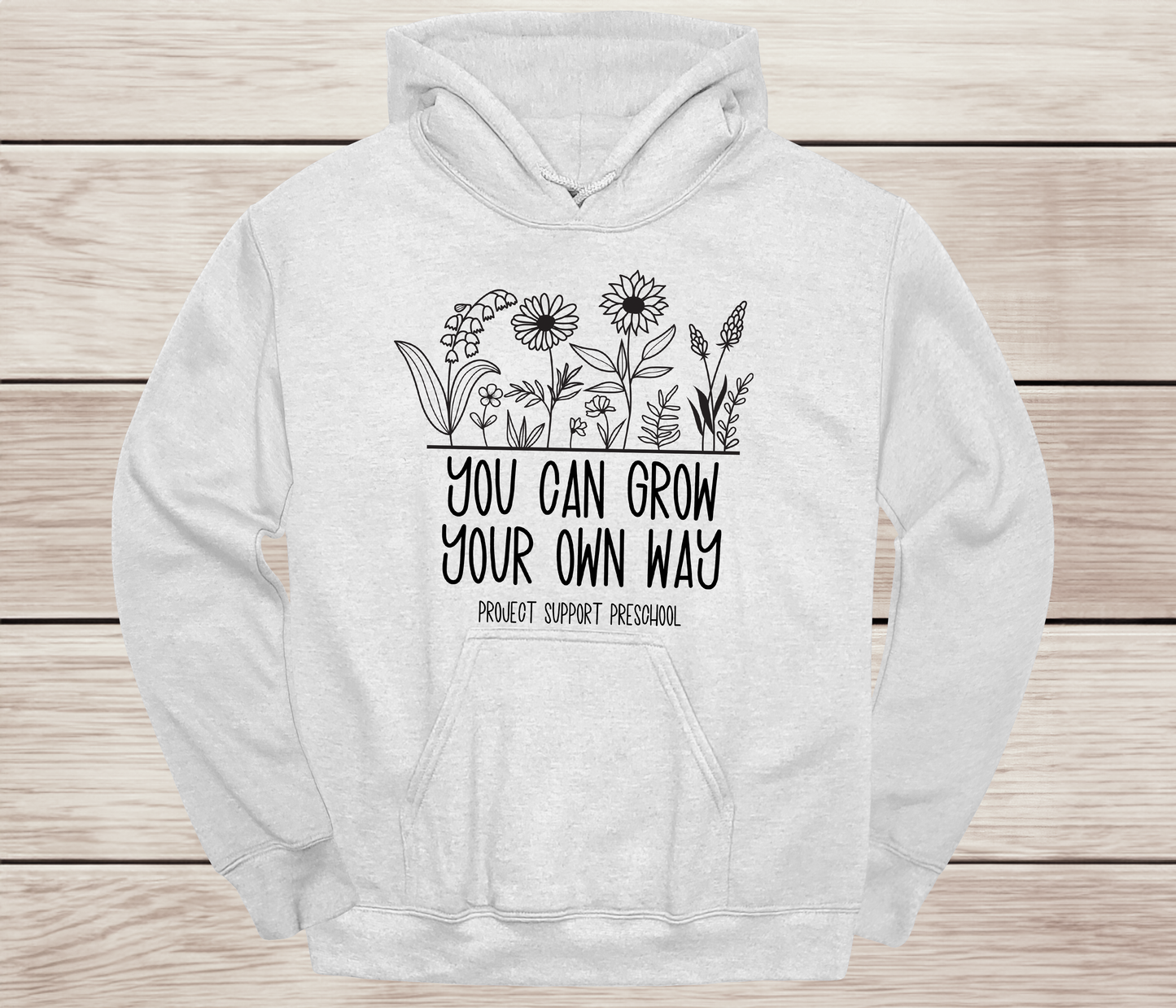 You Can Grow Your Own Way Hoodie