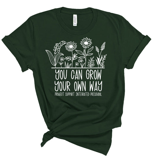 You Can Grow Your Own Way t-shirt