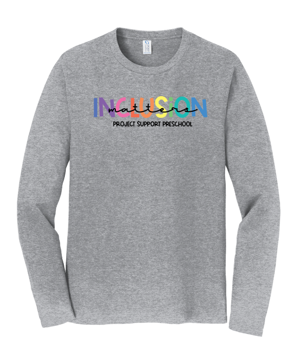 Inclusion Matters Long Sleeve T-Shirt | Custom Advocacy Apparel