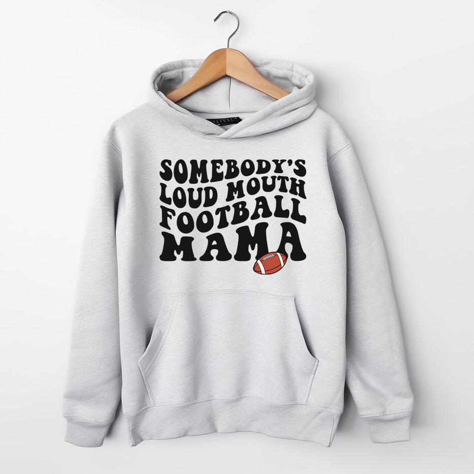 Someone's Loud Mouth Football Mama