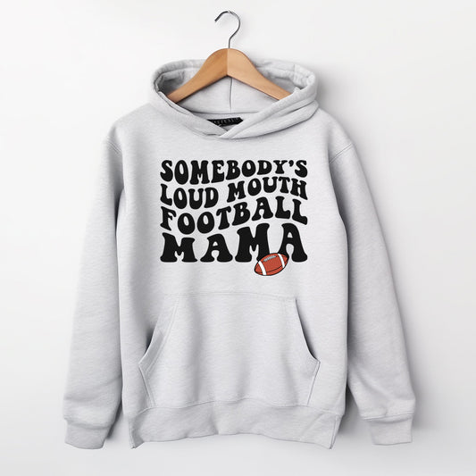 Someone's Loud Mouth Football Mama